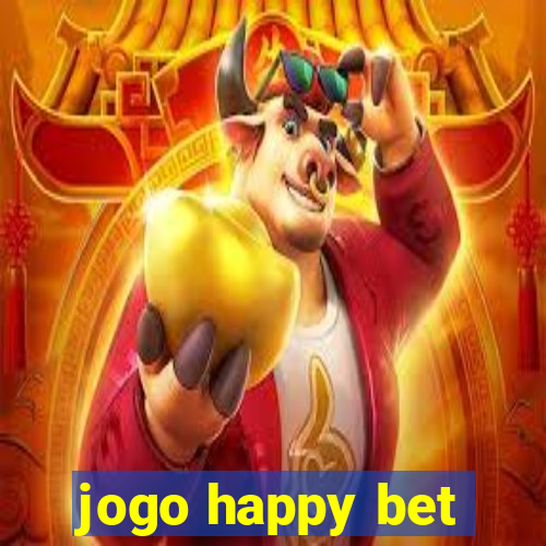 jogo happy bet